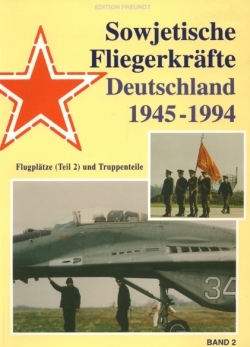 Sowjetische Fliegerkrafte Deutschland 1945 1994