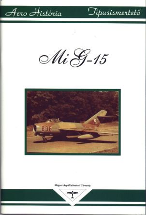 Aero História Zsák Ferenc: MiG-15